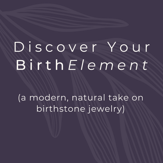 How our BirthElements Collection came to be