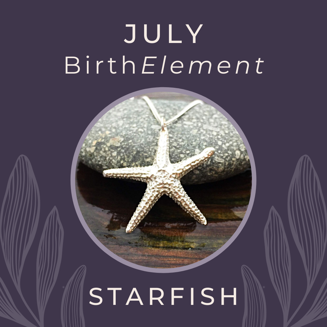 July BirthElement Starfish