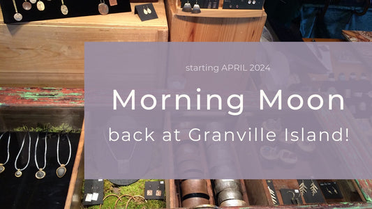 Morning Moon Nature Jewelry Lands Exclusive Spot at Granville Island Public Market!